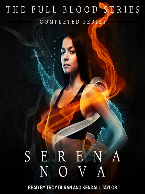 Title details for The Full-Blood series by Serena Nova - Available